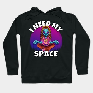 Alien - I Need My Space Hoodie